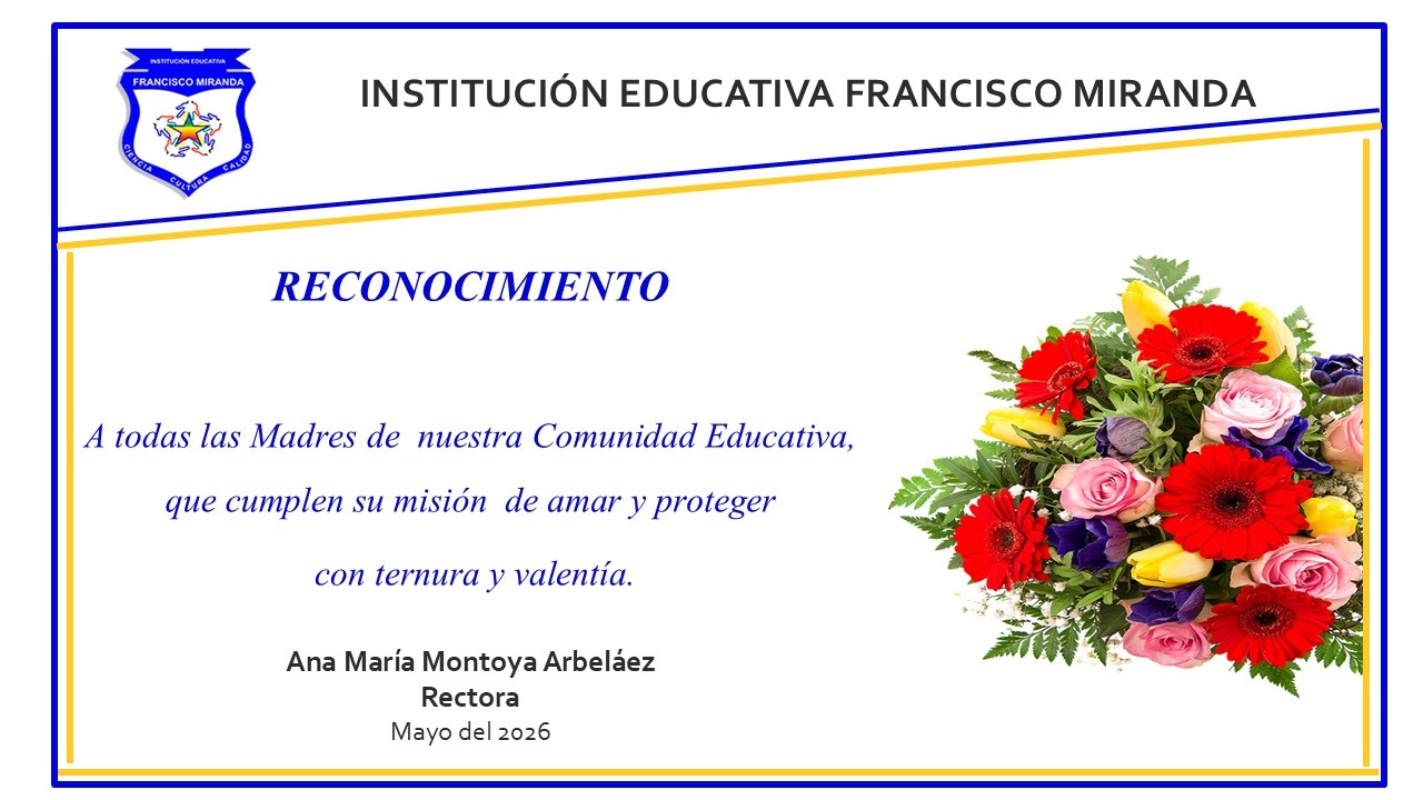 Reconocimiento a todas las madres de nuestra comunidad Mirandina